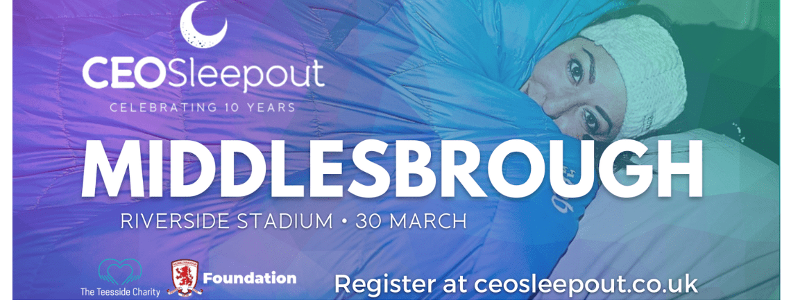CEO Sleepout – Middlesbrough 2023
